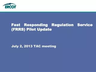 Fast Responding Regulation Service (FRRS) Pilot Update