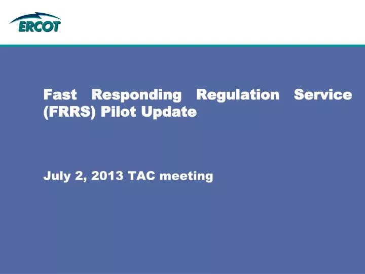 fast responding regulation service frrs pilot update