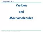 The Versatility of Carbon: Foundations of Organic Compounds and Macromolecules - slide 1