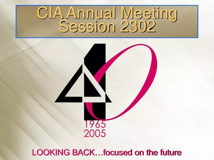 cia annual meeting session 2302
