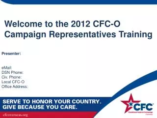 Welcome to the 2012 CFC-O Campaign Representatives Training