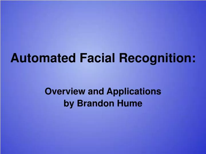 automated facial recognition