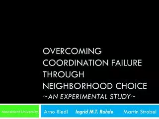 Overcoming coordination failure through neighborhood choice ~ An experimental study~