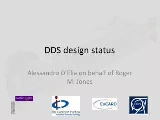 DDS design status