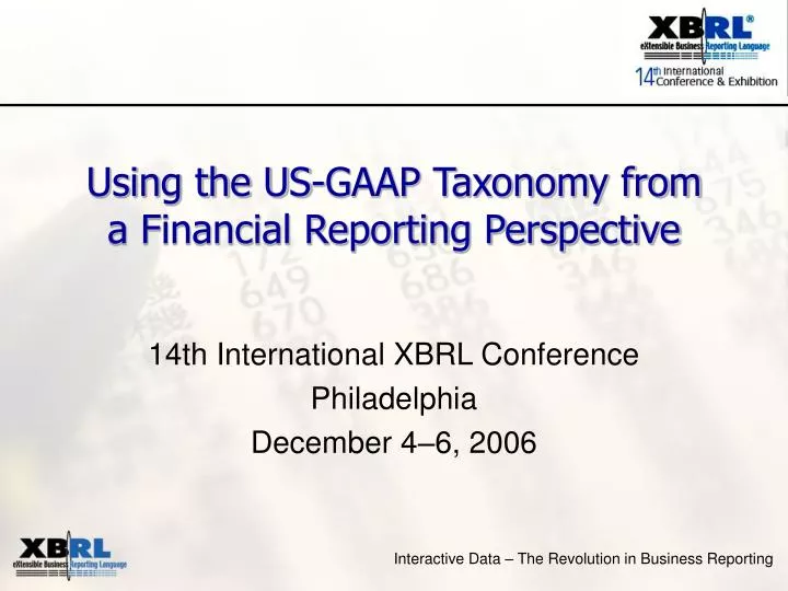 using the us gaap taxonomy from a financial reporting perspective