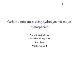 Carbon abundances using hydrodynamic model atmospheres