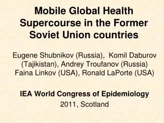 Mobile Global Health Supercourse in the Former Soviet Union countries