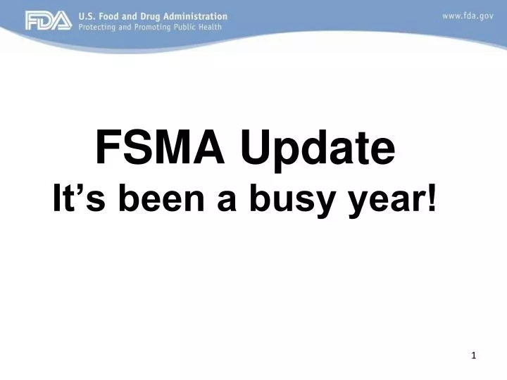 fsma update it s been a busy year