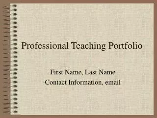 Professional Teaching Portfolio