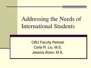 Addressing the Needs of International Students