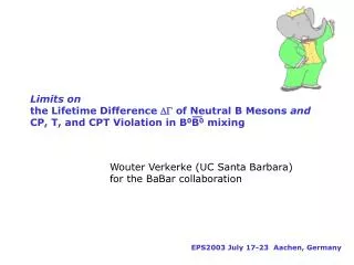 Wouter Verkerke (UC Santa Barbara) for the BaBar collaboration