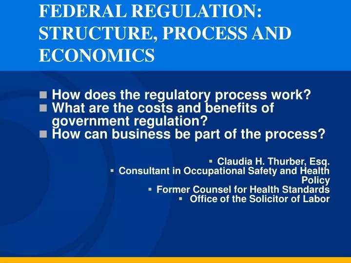 federal regulation structure process and economics