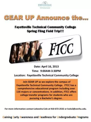 Date: April 16, 2013 Time: 9:00AM-3:30PM Location: Fayetteville Technical Community College