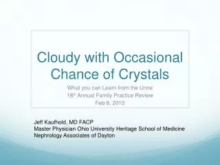Cloudy with Occasional Chance of Crystals
