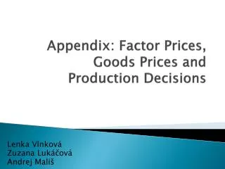appendix factor prices goods prices and production decisions