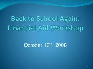 Back to School Again: Financial Aid Workshop