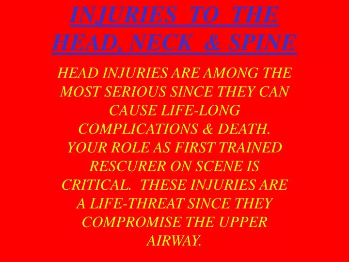 injuries to the head neck spine