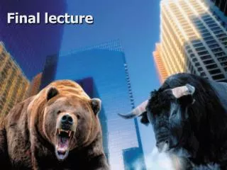 Final lecture