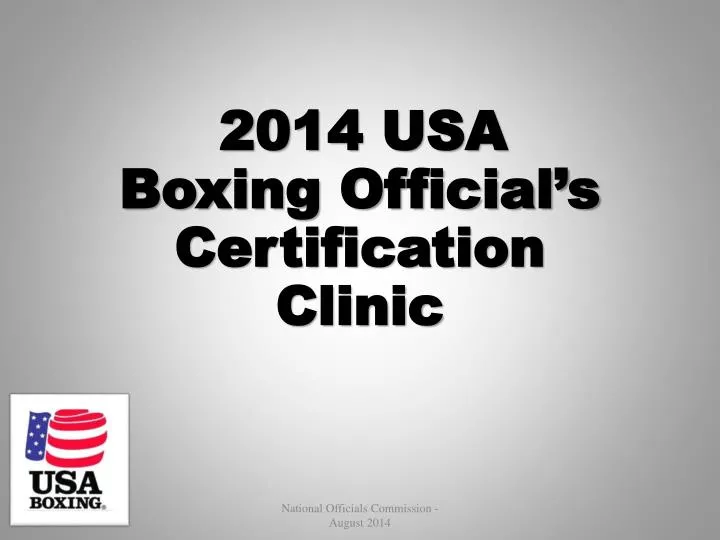 2014 usa boxing official s certification clinic