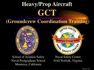 Heavy/Prop Aircraft GCT (Groundcrew Coordination Training)
