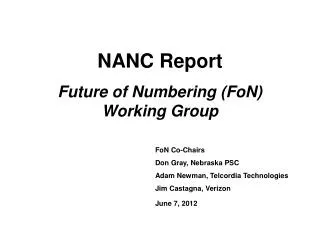 NANC Report Future of Numbering ( FoN ) Working Group