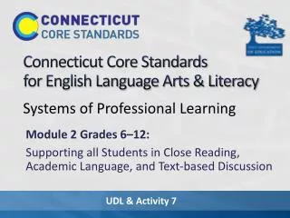 Connecticut Core Standards for English Language Arts &amp; Literacy