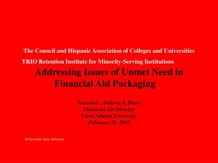 presenter dolores s davis financial aid director clark atlanta university february 29 2003