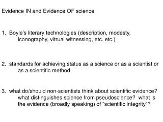 Evidence IN and Evidence OF science