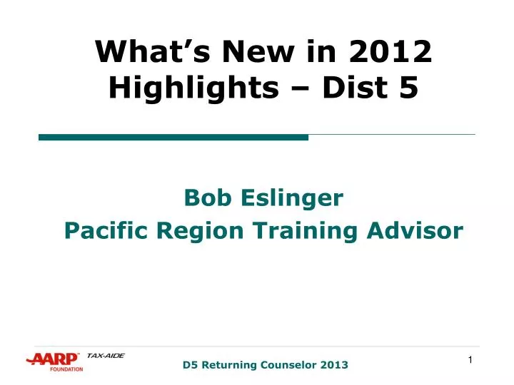 what s new in 2012 highlights dist 5