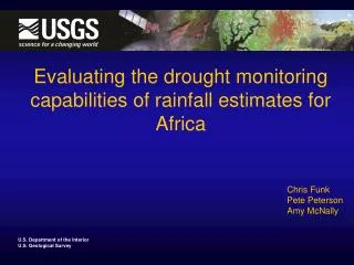 Evaluating the drought monitoring capabilities of rainfall estimates for Africa