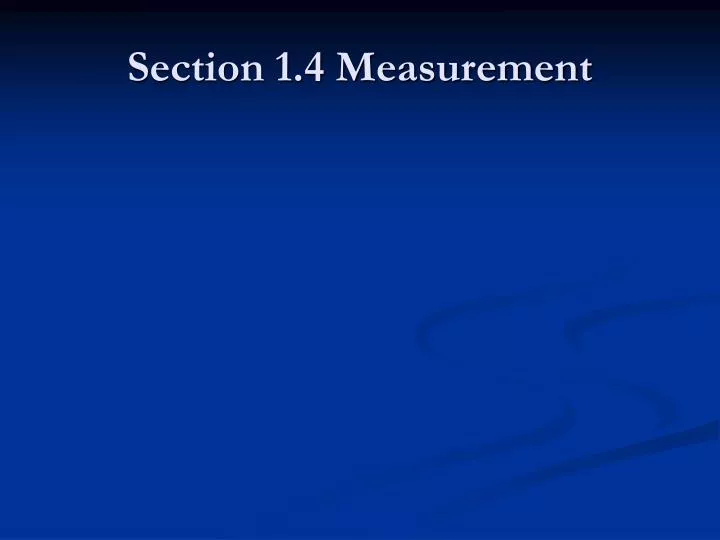 section 1 4 measurement