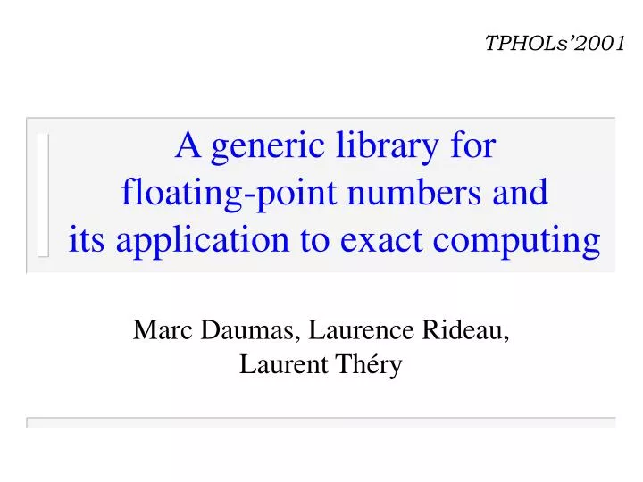 a generic library for floating point numbers and its application to exact computing