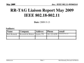 RR-TAG Liaison Report May 2009 IEEE 802.18-802.11