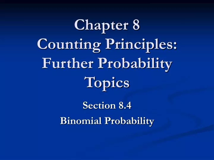 chapter 8 counting principles further probability topics