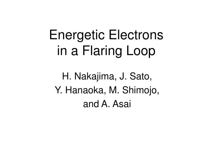 energetic electrons in a flaring loop
