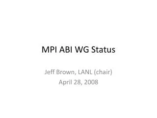 MPI ABI WG Status