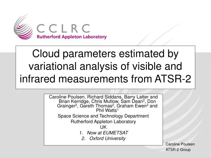 cloud parameters estimated by variational analysis of visible and infrared measurements from atsr 2