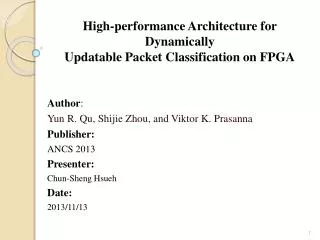 High-performance Architecture for Dynamically Updatable Packet Classification on FPGA
