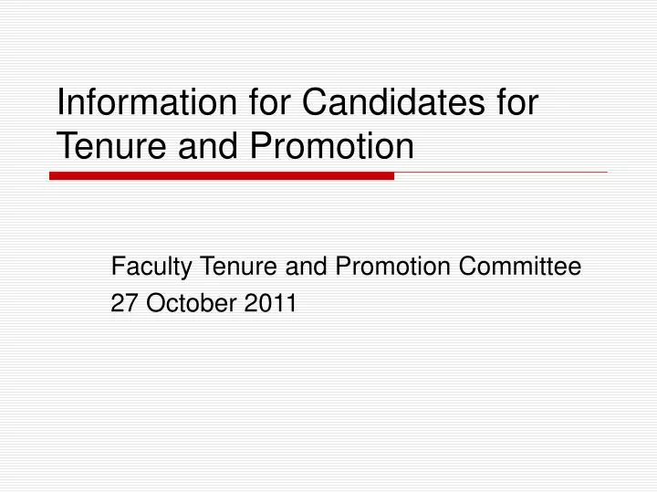 information for candidates for tenure and promotion