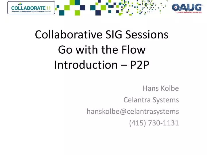 collaborative sig sessions go with the flow introduction p2p