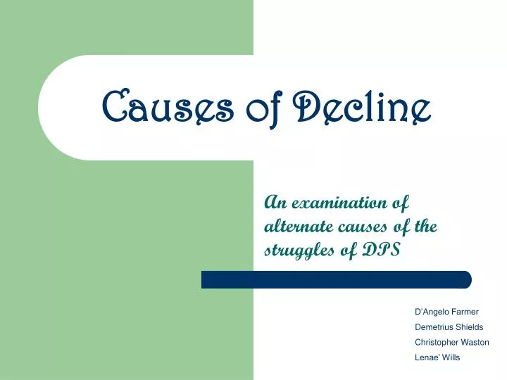 causes of decline