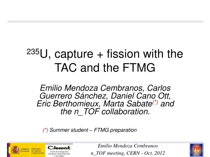 235 u capture fission with the tac and the ftmg