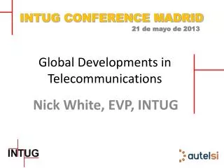 Global Developments in Telecommunications
