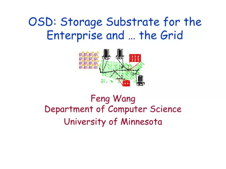 osd storage substrate for the enterprise and the grid