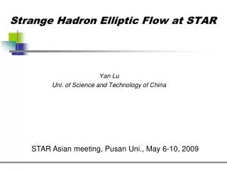 Strange Hadron Elliptic Flow at STAR