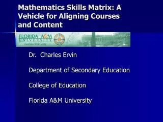 Mathematics Skills Matrix: A Vehicle for Aligning Courses and Content