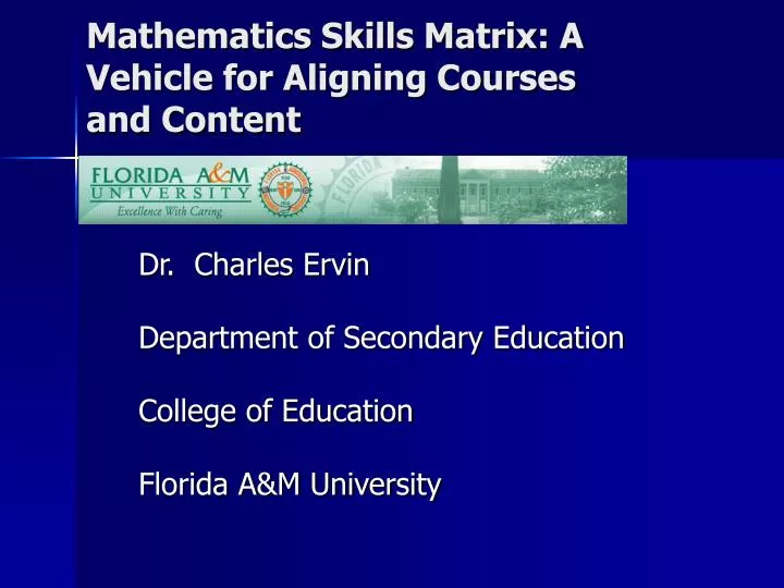 mathematics skills matrix a vehicle for aligning courses and content