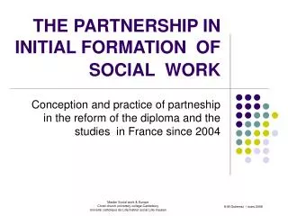 THE PARTNERSHIP IN INITIAL FORMATION OF SOCIAL WORK