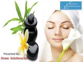 Stress Solutions Spa - Revitalizing Stress Relief Spa in Wat