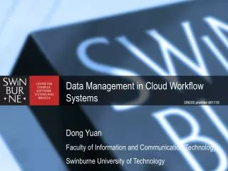 Data Management in Cloud Workflow Systems Dong Yuan